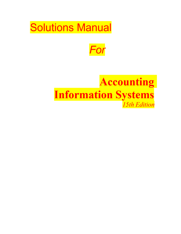Solutions Manual For Accounting Information Systems 15th Edition