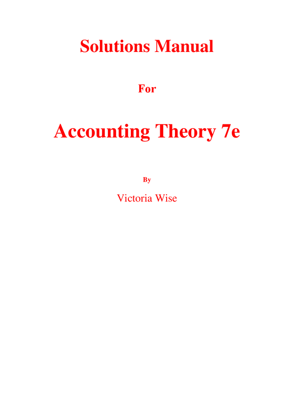 Solutions Manual For Accounting Theory, 7e Godfrey Hodgson, Tarca Hamilton