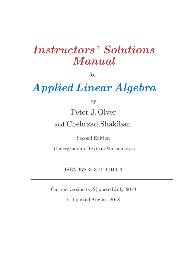 Solutions Manual For Applied Linear Algebra (Undergraduate Texts in Mathematics) 2nd Edition By Peter Olver, Chehrzad Shakiban