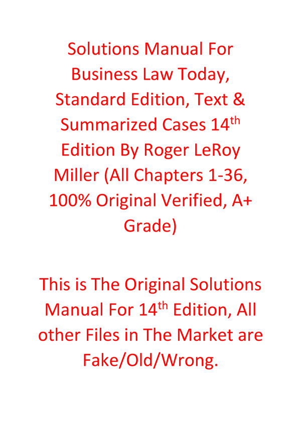 Solutions Manual For Business Law Today, Standard Edition, Text & Summarized Cases 14th Edition By Roger LeRoy Miller
