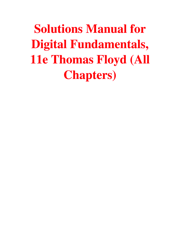 Solutions Manual For Digital Fundamentals, 11th Edition By Thomas Floyd