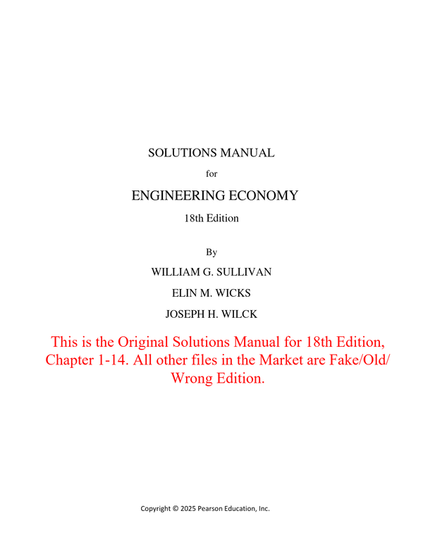 Solutions Manual For Engineering Economy 18e William Sullivan, Elin Wicks Rutgers, Joseph Wilck