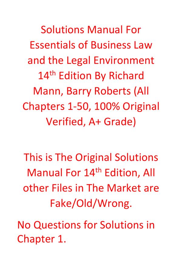 Solutions Manual For Essentials of Business Law and the Legal Environment 14th Edition By Richard Mann, Barry Roberts