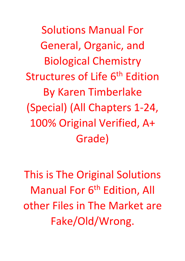 Solutions Manual For General, Organic, and Biological Chemistry Structures of Life 6th Edition By Karen Timberlake