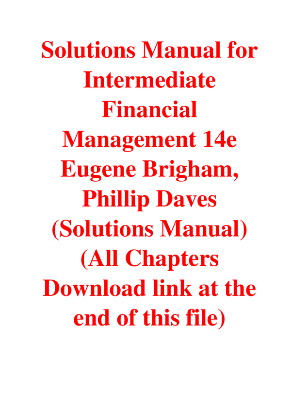 Solutions Manual For Intermediate Financial Management 14th Edition By Eugene Brigham, Phillip Daves