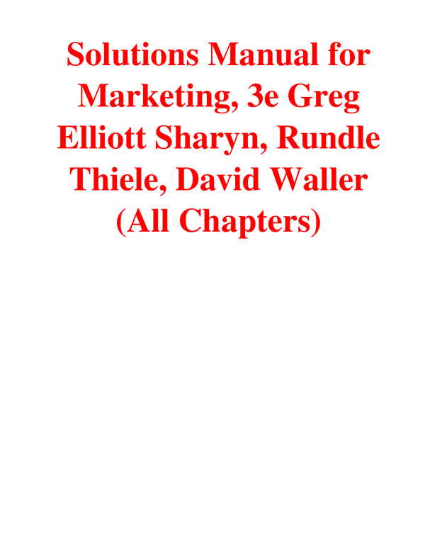 Solutions Manual For Marketing, 3rd Edition By Greg Elliott Sharyn, Rundle Thiele, David Waller