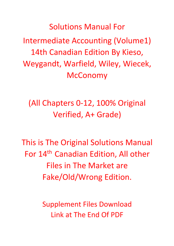 Solutions Manual Intermediate Accounting (Volume 1) 14th Canadian Edition By Kieso, Weygandt, Warfield, Wiley, Wiecek, McConomy