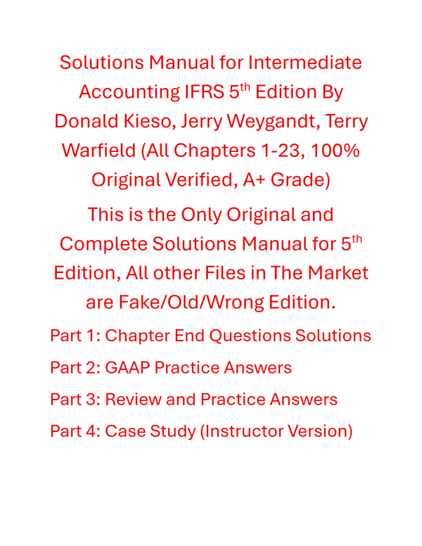 Solutions Manual Intermediate Accounting IFRS 5th Edition By Donald Kieso, Jerry Weygandt, Terry Warfield