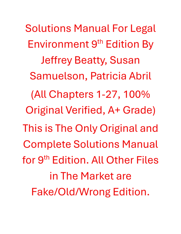 Solutions Manual Legal Environment 9th Edition By Jeffrey Beatty, Susan Samuelson, Patricia Abril