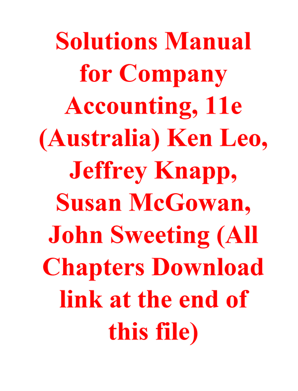 Solutions Manual for Company Accounting, 11e (Australia) Ken Leo, Jeffrey Knapp, Susan McGowan, John Sweeting