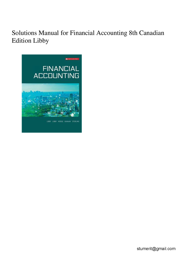 Solutions Manual for Financial Accounting 8th Canadian Edition Libby