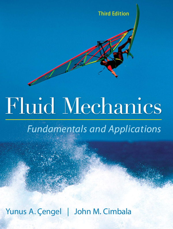Solutions Manual for Fluid Mechanics: Fundamentals and Applications Third Edition Yunus A. Çengel & John M. Cimbala McGraw-Hill,