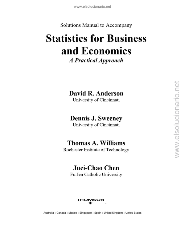 Solutions Manual for Statistics for Business and Economics: A Practical Approach by David R. Anderson