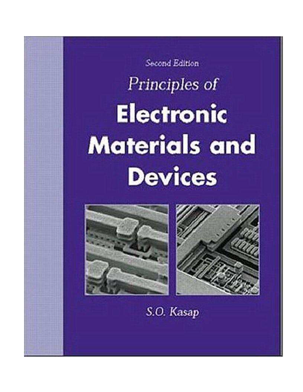 Solutions Manual to accompany Principles of Electronic Materials and Devices Second Edition S.O. Kasap University of Saskatchewan