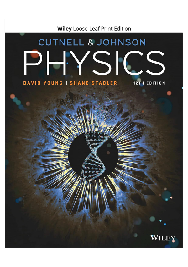 Solutions for each chapter and Solution manual for Physics 12th Edition John D. Cutnell