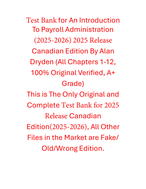 Test Bank An Introduction to Payroll Administration 2025-2026 (Evergreen Release) By Alan Dryden