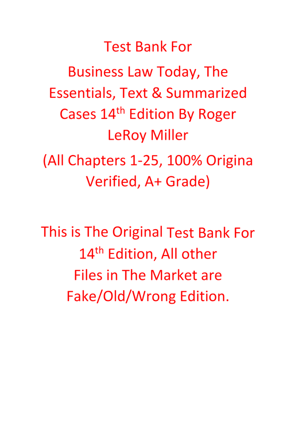 Test Bank For Business Law Today The Essentials Text & Summarized Cases 14th Edition By Roger LeRoy Miller