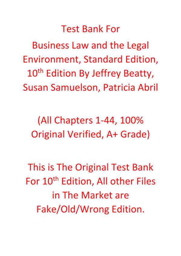 Test Bank For Business Law and the Legal Environment Standard Edition 10th Edition By Jeffrey Beatty, Susan Samuelson, Patricia Abril