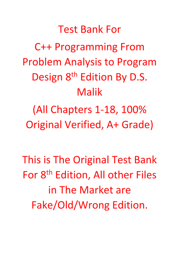 Test Bank For C++ Programming From Problem Analysis to Program Design 8th Edition By D.S. Malik