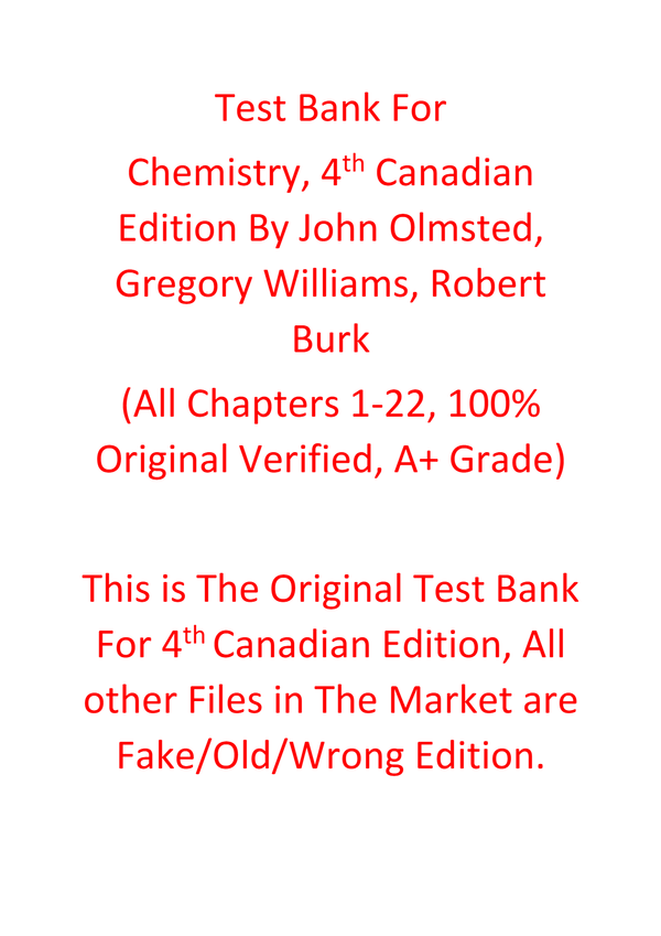 Test Bank For Chemistry, 4th Canadian Edition By John Olmsted, Gregory Williams, Robert Burk (Wiley)