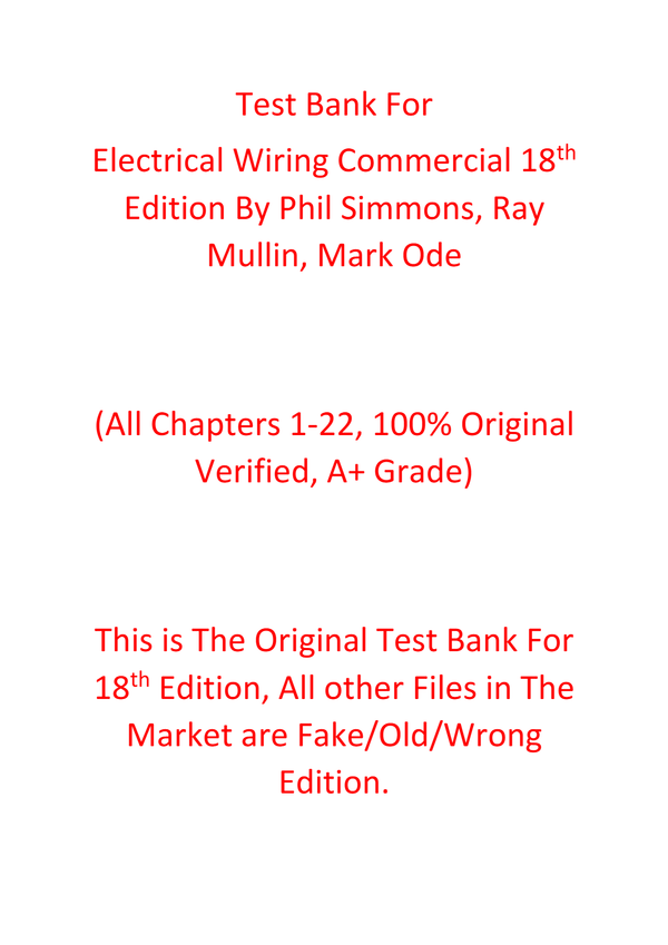 Test Bank For Electrical Wiring Commercial 18th Edition By Phil Simmons, Ray Mullin, Mark Ode