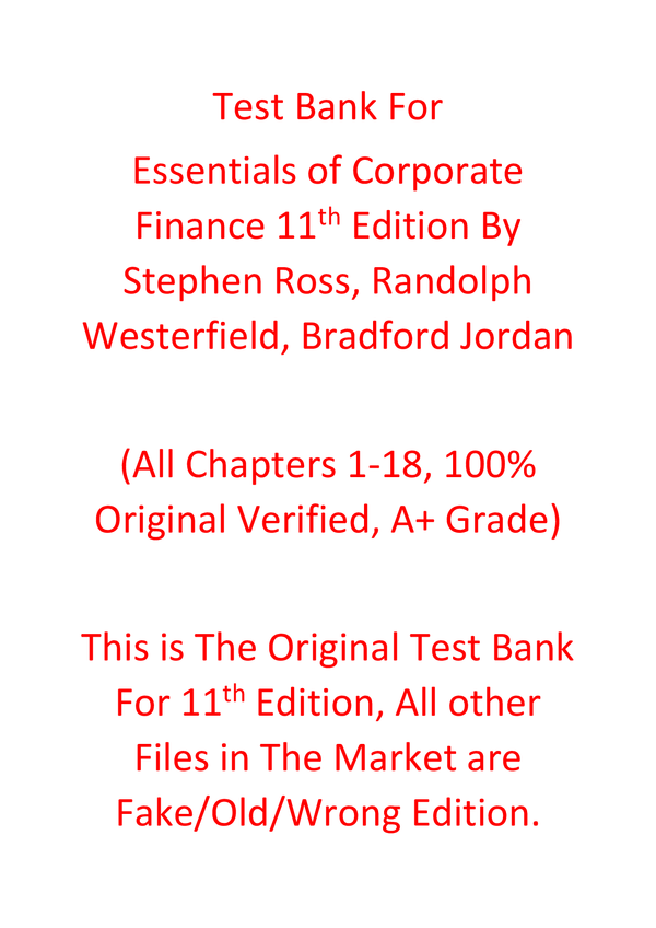 Test Bank For Essentials of Corporate Finance 11th Edition By Stephen Ross, Randolph Westerfield, Bradford Jordan