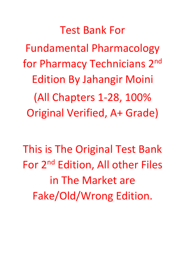 Test Bank For Fundamental Pharmacology for Pharmacy Technicians 2nd Edition By Jahangir Moini