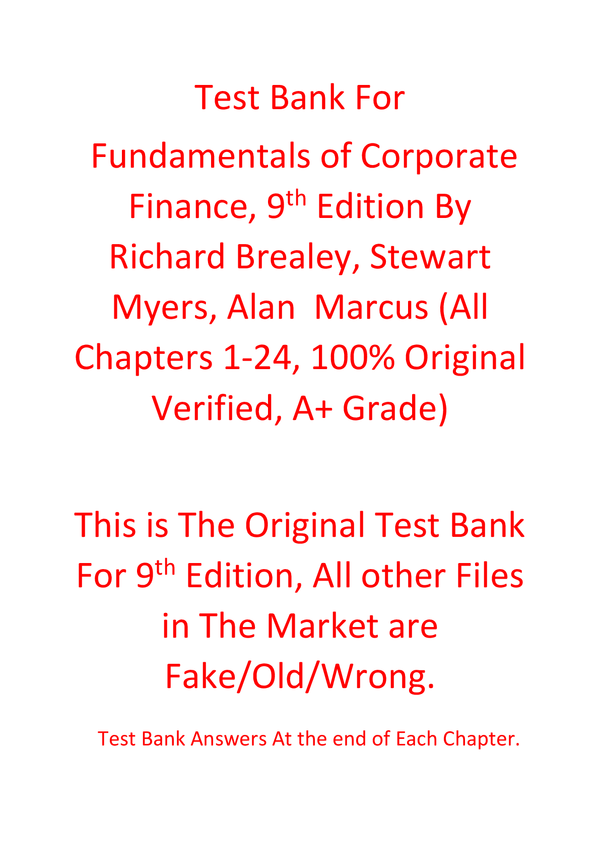 Test Bank For Fundamentals of Corporate Finance, 9th Edition By Richard Brealey, Stewart Myers, Alan Marcus