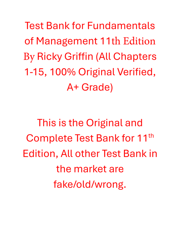 Test Bank For Fundamentals of Management 11th Edition By Ricky Griffin