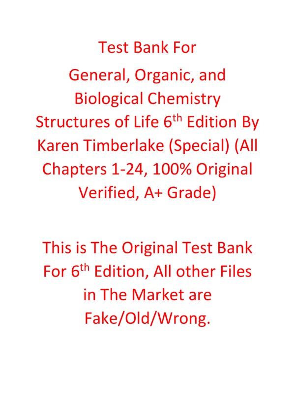 Test Bank For General, Organic, and Biological Chemistry Structures of Life 6th Edition By Karen Timberlake