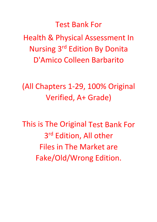 Test Bank For Health & Physical Assessment In Nursing 3rd Edition By Donita D'Amico Colleen Barbarito