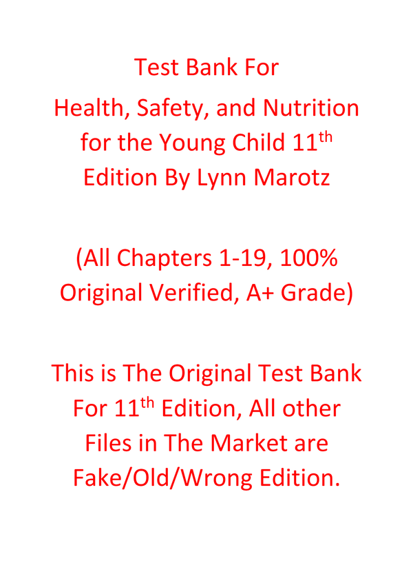 Test Bank For Health Safety and Nutrition for the Young Child 11th Edition By Lynn Marotz