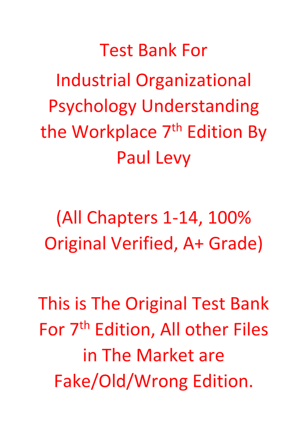 Test Bank For Industrial Organizational Psychology Understanding the Workplace 7th Edition By Paul Levy
