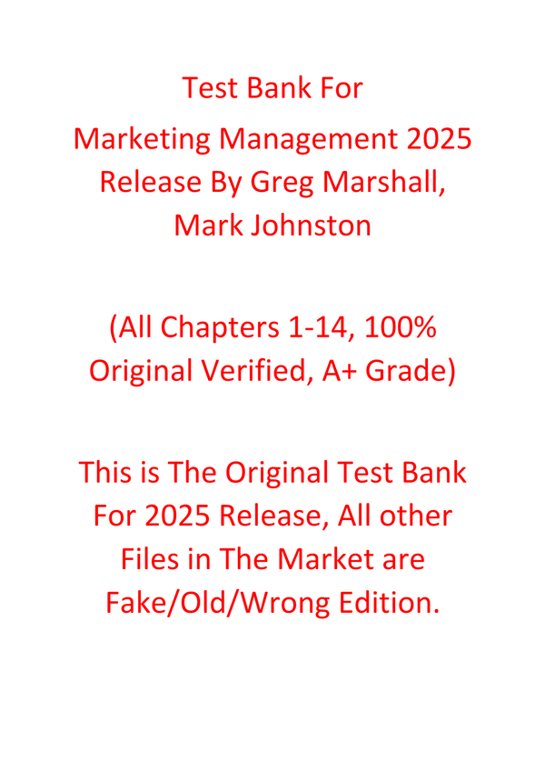 Test Bank For Marketing Management 2025 Release By Greg Marshall, Mark Johnston
