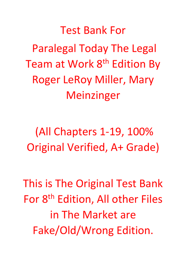 Test Bank For Paralegal Today The Legal Team at Work 8th Edition By Roger LeRoy Miller, Mary Meinzinger