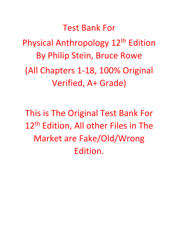 Test Bank For Physical Anthropology 12th Edition By Philip Stein, Bruce Rowe