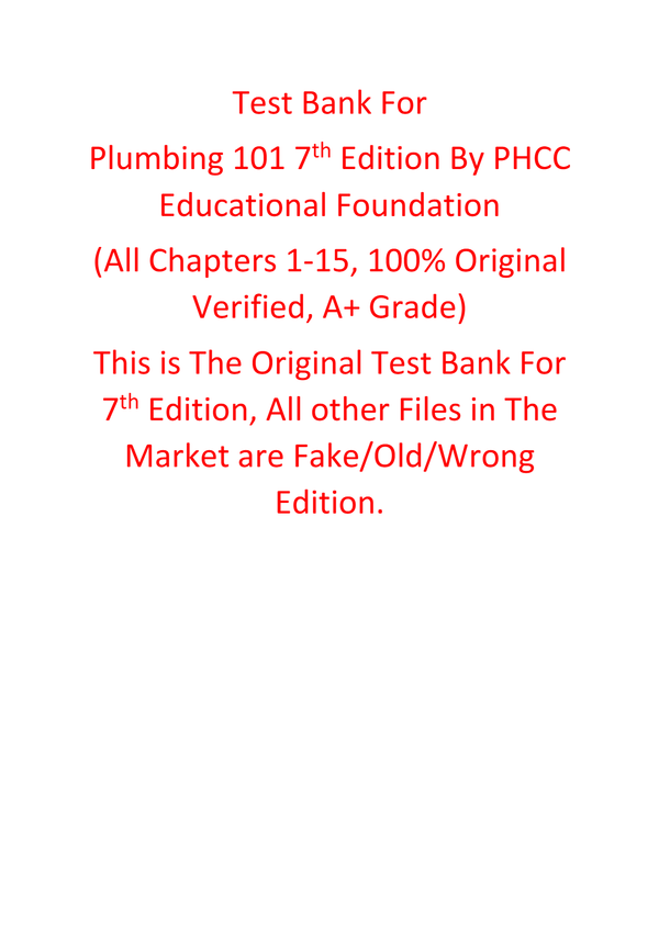 Test Bank For Plumbing 101 7th Edition By PHCC Educational Foundation