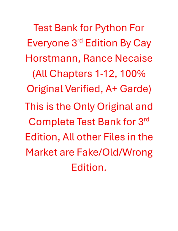 Test Bank For Python For Everyone 3rd Edition By Cay Horstmann, Rance Necaise