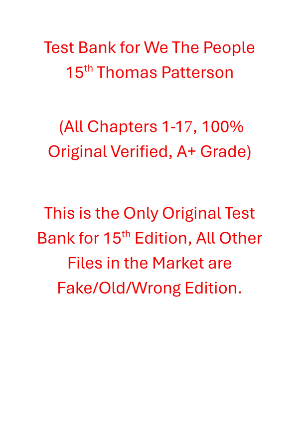 Test Bank For We The People 15th Edition By Thomas Patterson