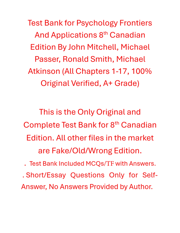 Test Bank Psychology Frontiers And Applications 8th Canadian Edition By John Mitchell, Michael Passer, Ronald Smith, Michael Atkinson