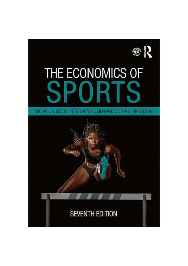 The Economics Of Sports 7th Edition By Michael Leeds, Peter Von Allmen, Victoria Matheson SOLUTIONS MANUAL