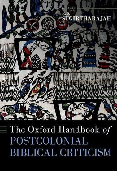 The Oxford Handbook of Postcolonial Biblical Criticism 1st Edition By Sugirtharajah