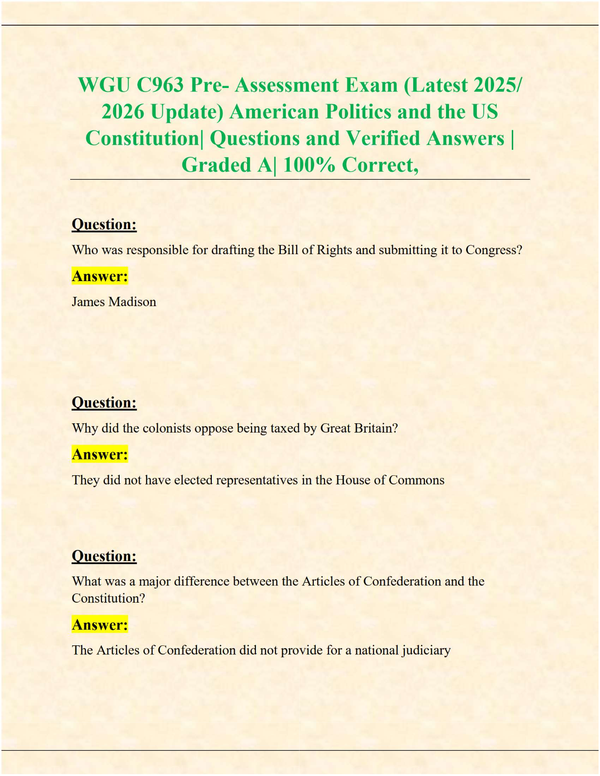 WGU C963 Pre-Assessment Exam – American Politics & U.S. Constitution (2025/2026 Verified Q&A, 100% Correct, Grade A)