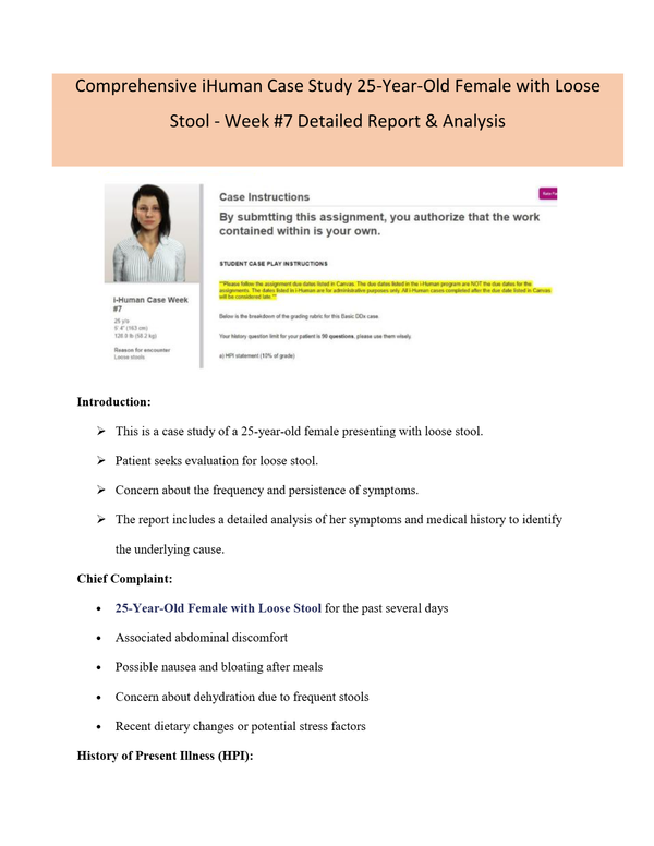Comprehensive iHuman Case Study 25-Year-Old Patient with Loose Stool - Week #7 Detailed Report & Analysis | 25-Year-Old Patient with Loose Stools