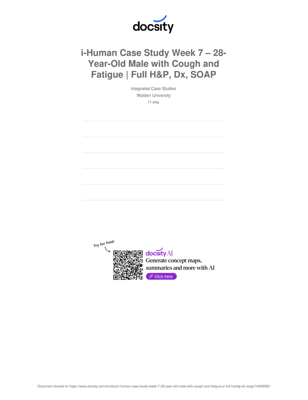 iHuman Case Study 28-Year-Old Male with Cough and Fatigue Week 7 | Full H&P, Dx, SOAP Note, Differential Diagnosis, and Management Plan