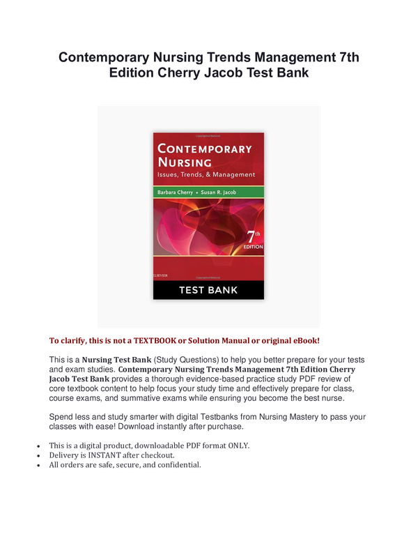 Contemporary Nursing Trends Management 7th Edition Cherry Jacob Test Bank, all chapters