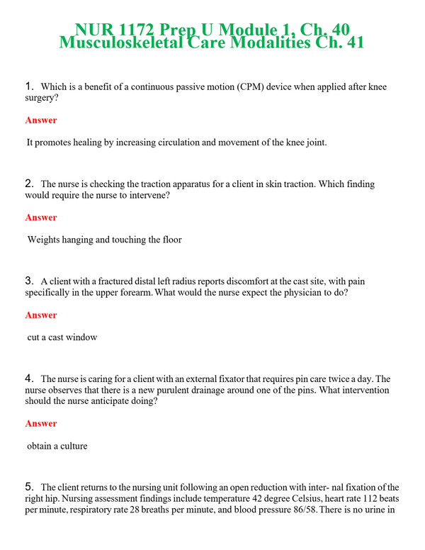 NUR 1172 PREP U MODULE 1, CH. 40 MUSCULOSKELETAL CARE MODALITIES, CH. 41 | QUESTIONS AND ANSWERS INCLUDED