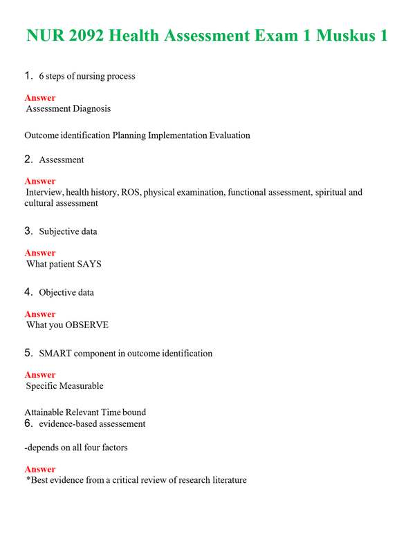 NUR 2092 HEALTH ASSESSMENT EXAM 1 MUSKUS 1 | GRADED A+ QUESTIONS & ANSWERS