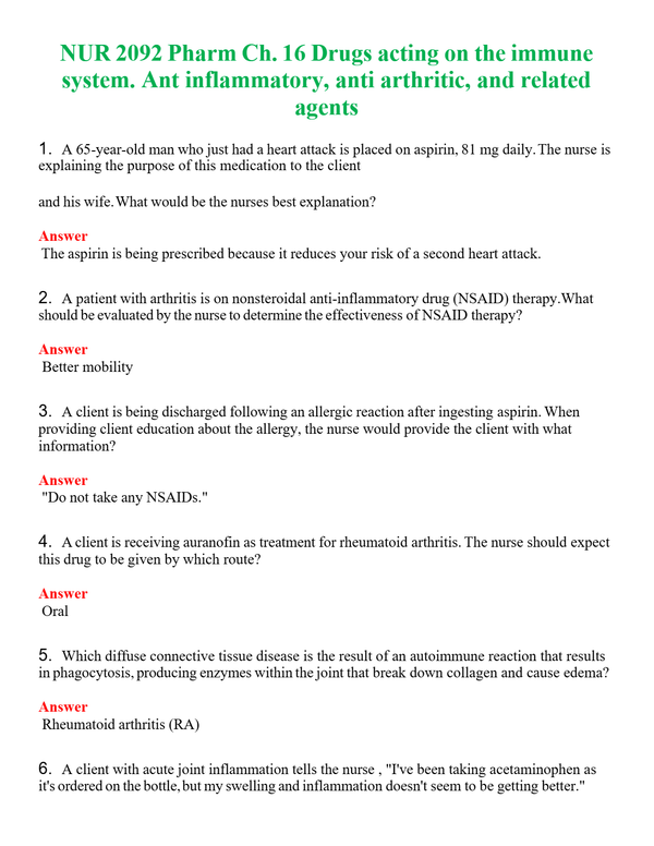 NUR 2092 PHARM CH. 16 DRUGS ACTING ON THE IMMUNE SYSTEM. ANT INFLAMMATORY, ANTI ARTHRITIC, AND RELATED AGENTS. | QUESTIONS AND ANSWERS INCLUDED