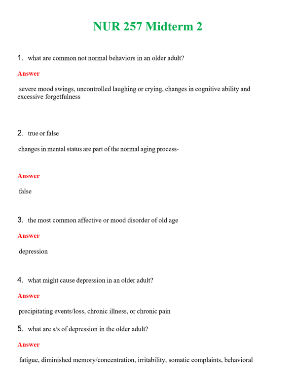NUR 257 MIDTERM 2 | ACTUAL QUESTIONS AND ANSWERS 100% CORRECT